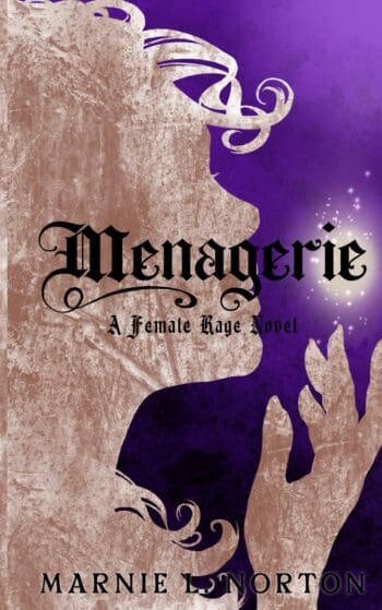 Menagerie: A Female Rage Novel