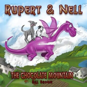 Rupert and Nell: The Chocolate Mountain