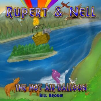 Rupert and Nell: The Hot Air Balloon