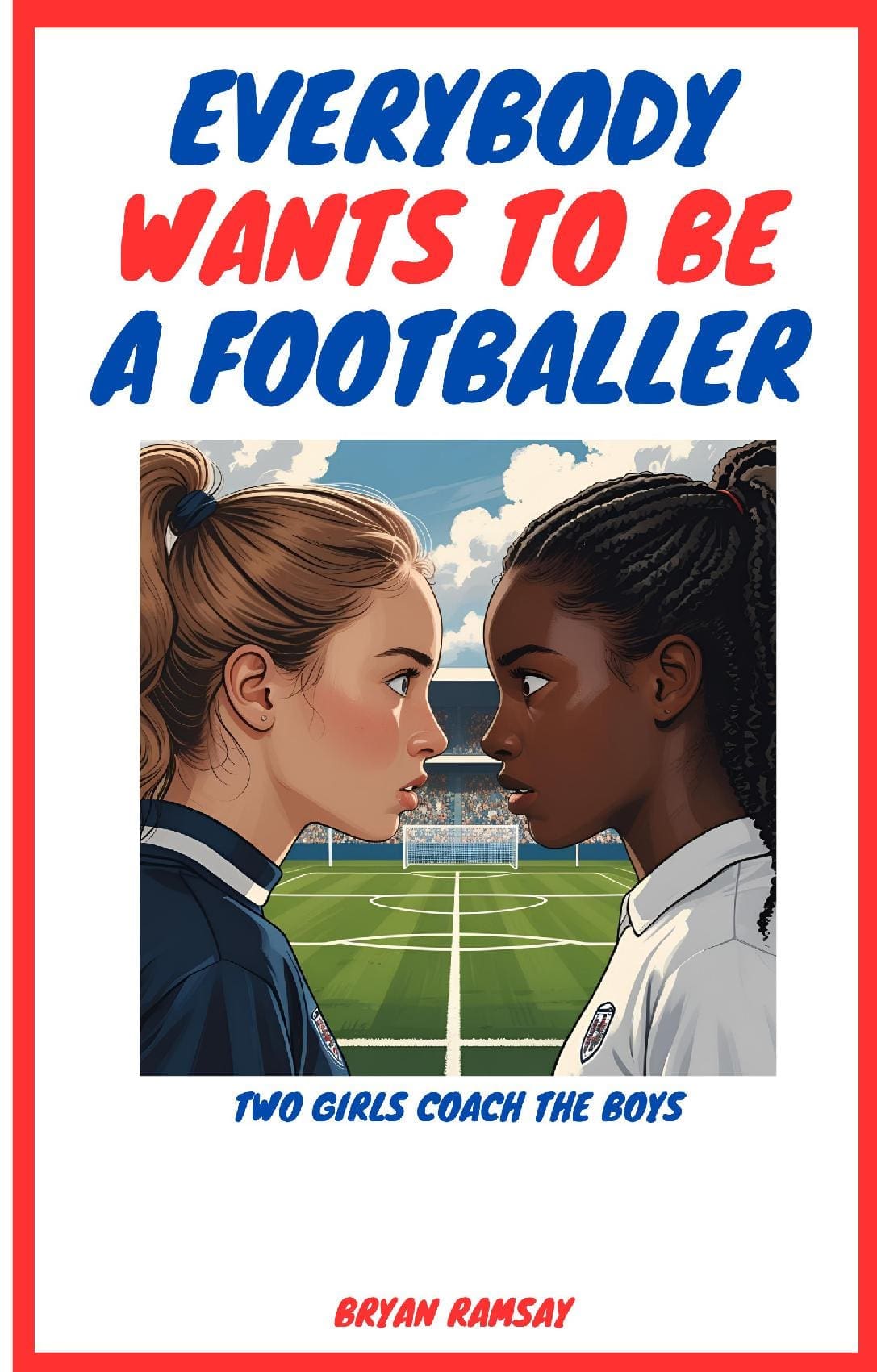 Everybody Wants To Be A Footballer