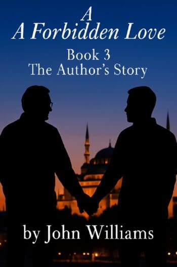 A Forbidden Love: Book Three The Author's Story