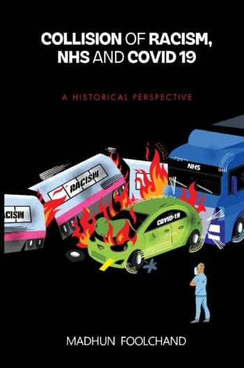 Collision of Racism, NHS and Covid 19