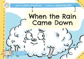 When the Rain Came Down