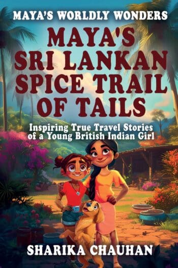 Maya's Worldly Wonders: Maya's Sri Lankan Spice Trail of Tails