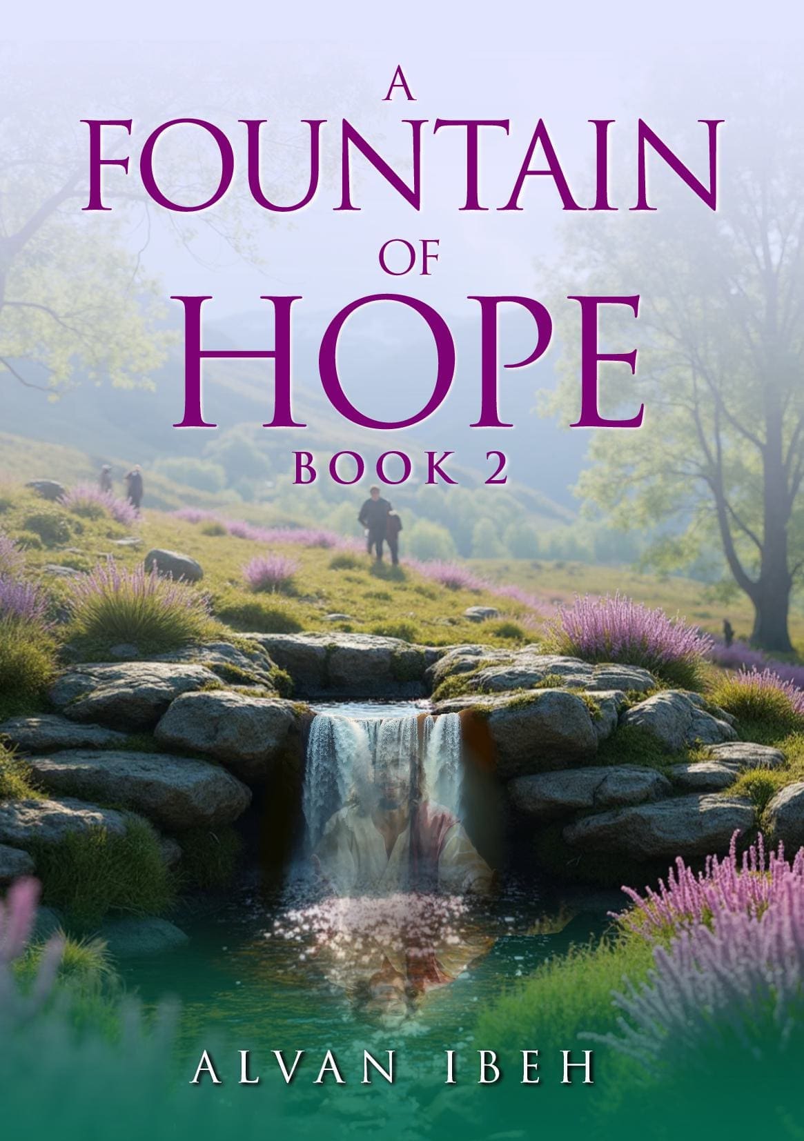A Fountain of Hope Book 2