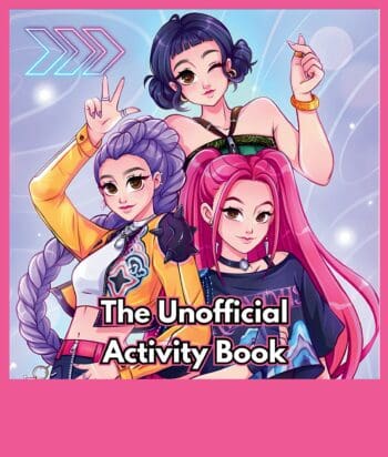 The Unofficial K-Pop Demon Hunters Activity Book