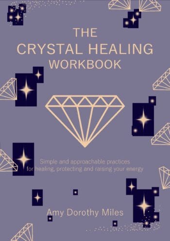 The Crystal Healing Workbook
