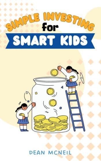 Simple Investing For Smart Kids: