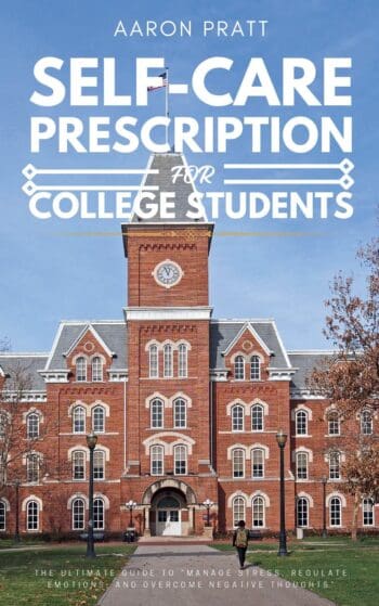 Self-Care Prescription for College Students::