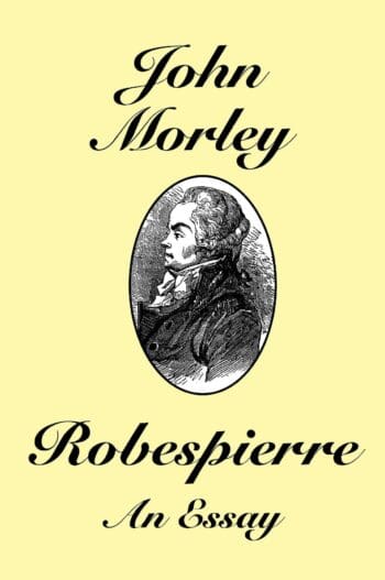 Robespierre: An Essay