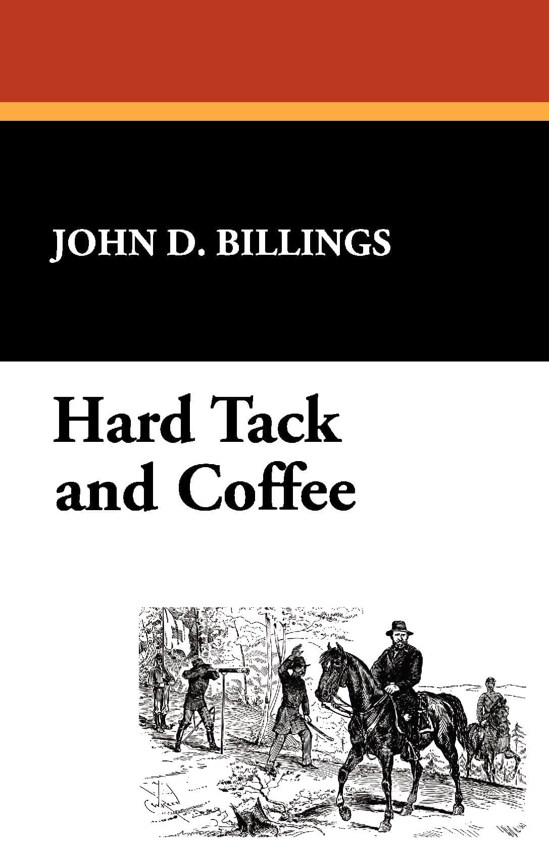 Hard Tack and Coffee