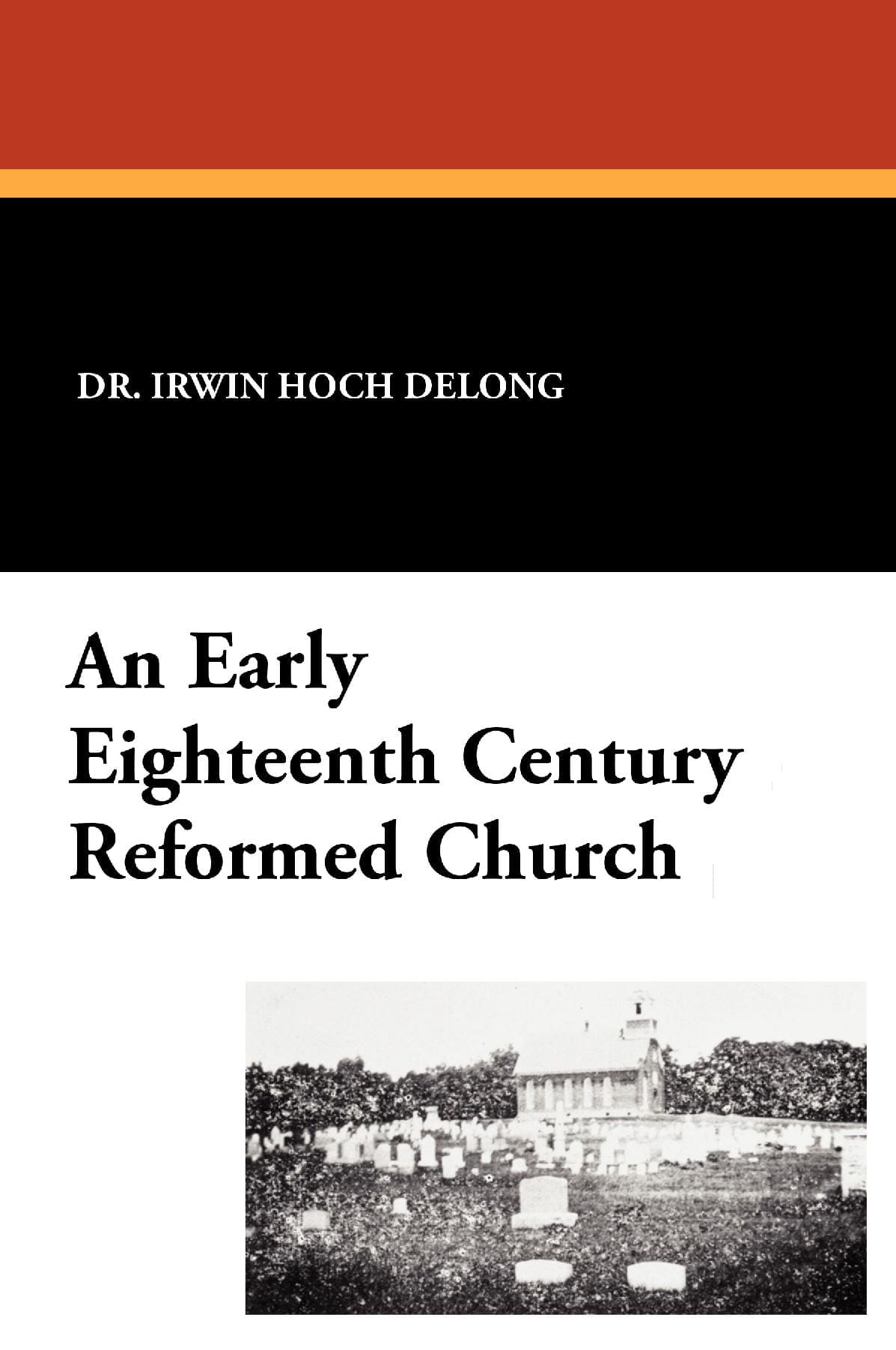 An Early 18th Century Reformed Church