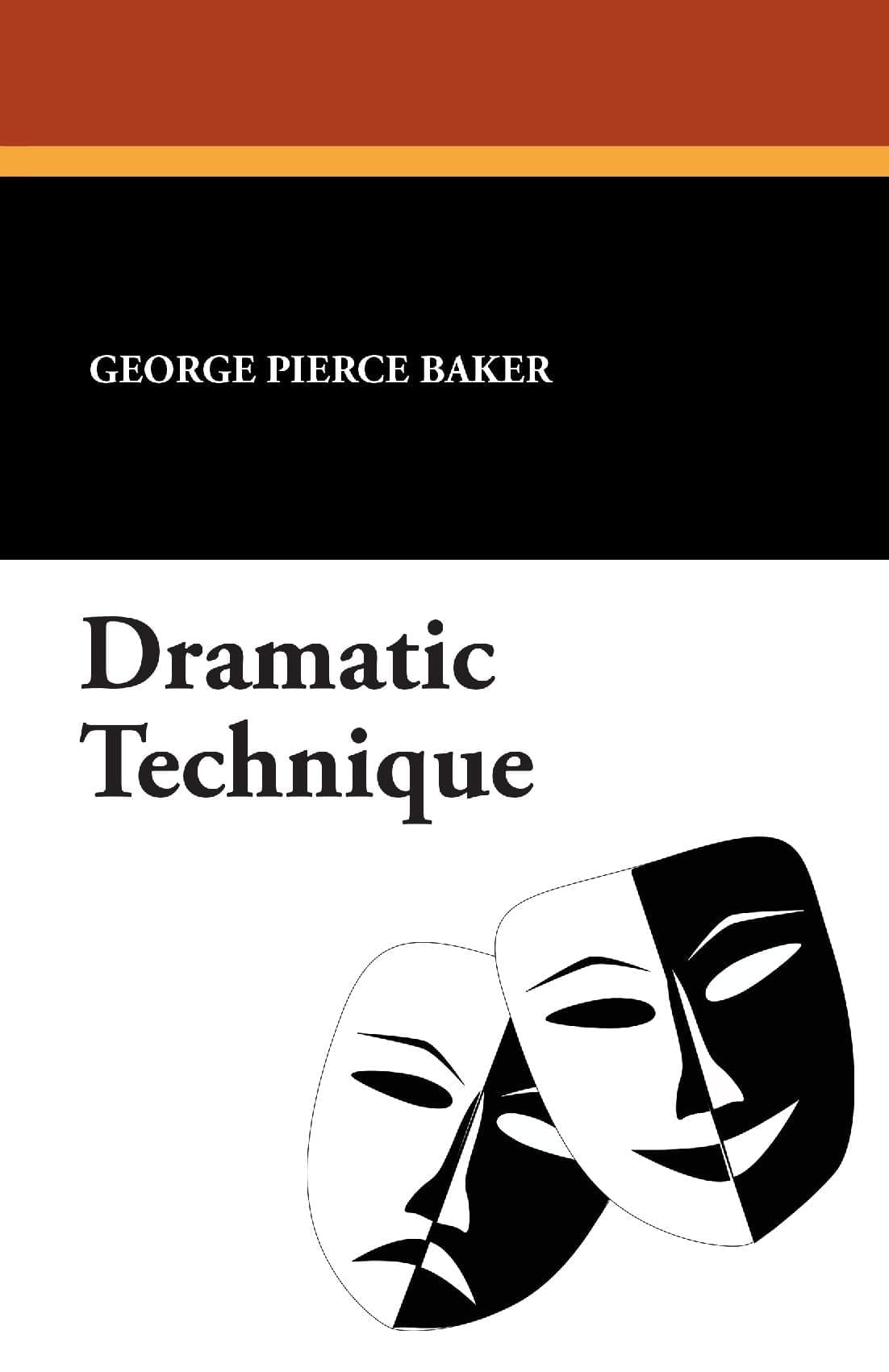 Dramatic Technique