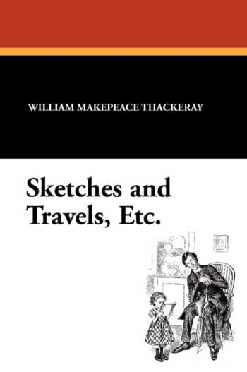 Sketches and Travels, Etc.