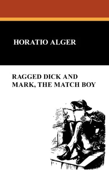 Ragged Dick and Mark, the Match Boy