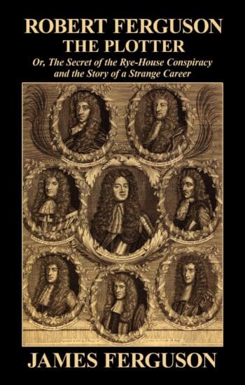 Robert Ferguson, the Plotter