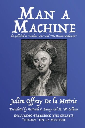 Man a Machine (also published as Machine Man and The Human Mechanism)