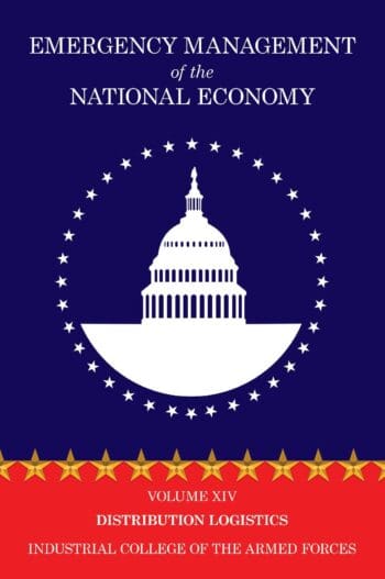 Emergency Management of the National Economy: Volume XIV: Distribution Logistics