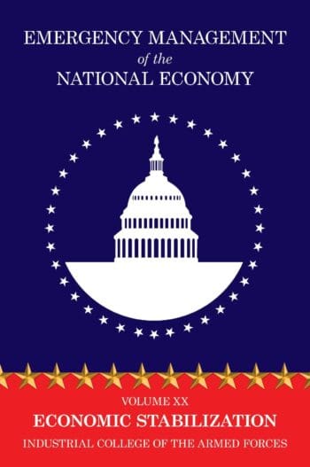 Emergency Management of the National Economy: Volume XX: Economic Stabilization