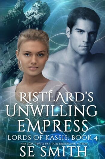 Ristéard's Unwilling Empress: Lords of Kassis Book 4
