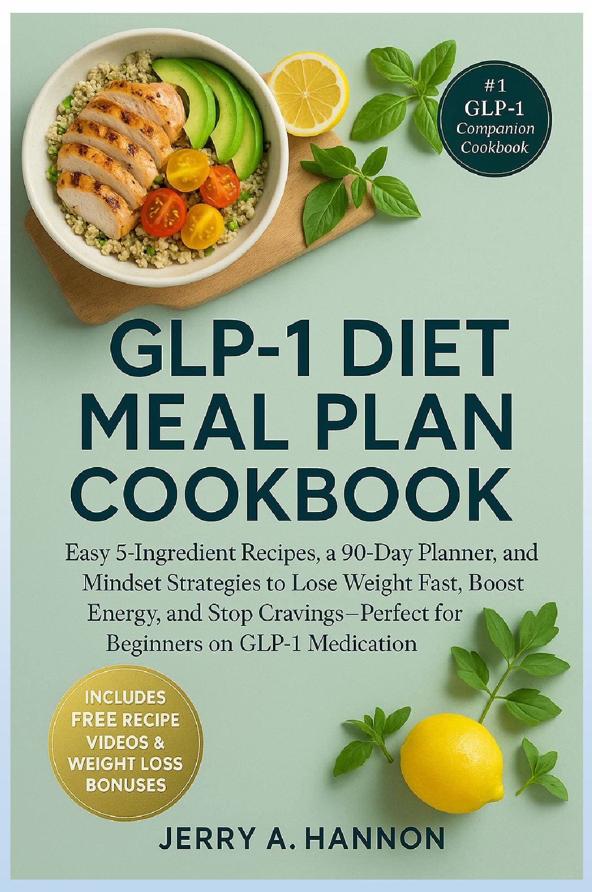 glp 1 diet recipes 7 Day Meal Plan | High Protein 80 to 90g | 1300 to 1600 Calories GLP-1 Boosting Meal Plan for
