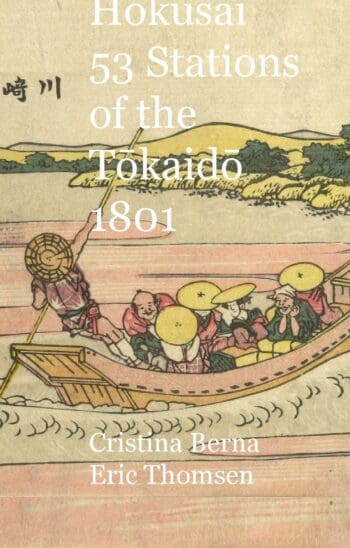 Hokusai 53 Stations of the Tokaido 1801