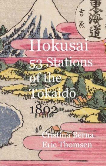 Hokusai 53 Stations of the Tokaido 1802