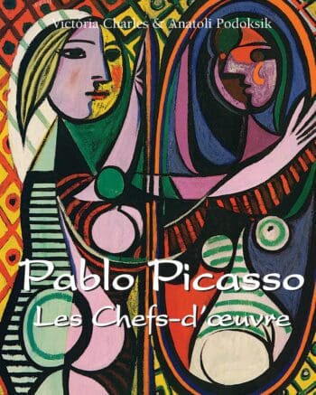 Pablo Picasso Les Chefs-d’œuvre