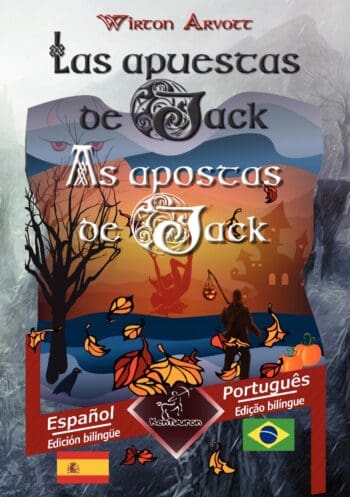 Las apuestas de Jack (Cuento celta) - As apostas de Jack (Conto celta)