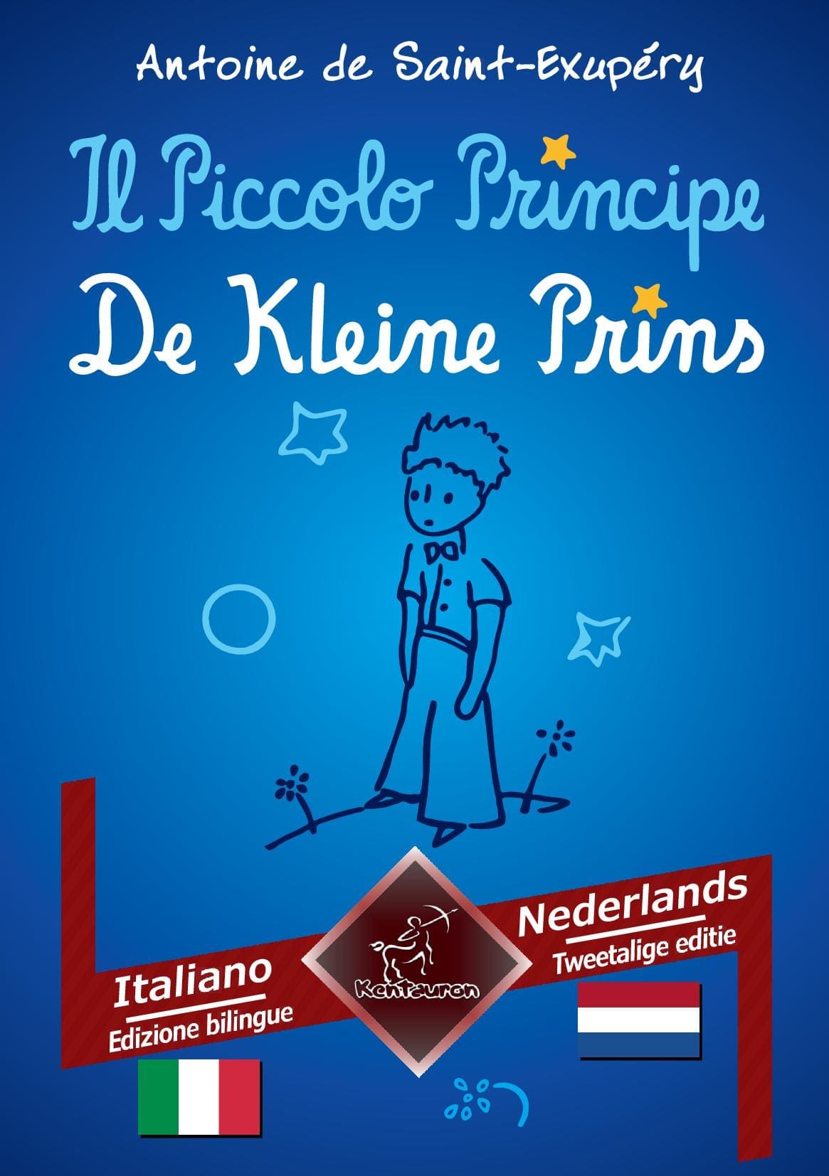 Il Piccolo Principe - De Kleine Prins: Italiano - Olandese / Italiaans - Nederlands | Bilingue con testo a fronte - Tweetalig met parallelle tekst