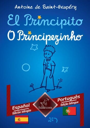 El Principito - O Principezinho: Español - Portugués / Espanhol - Português | Textos bilingües en paralelo - Textos bilíngues em paralelo