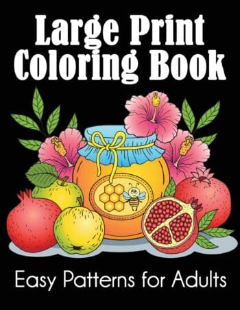 Large Print Coloring Book: Easy Patterns for Adults