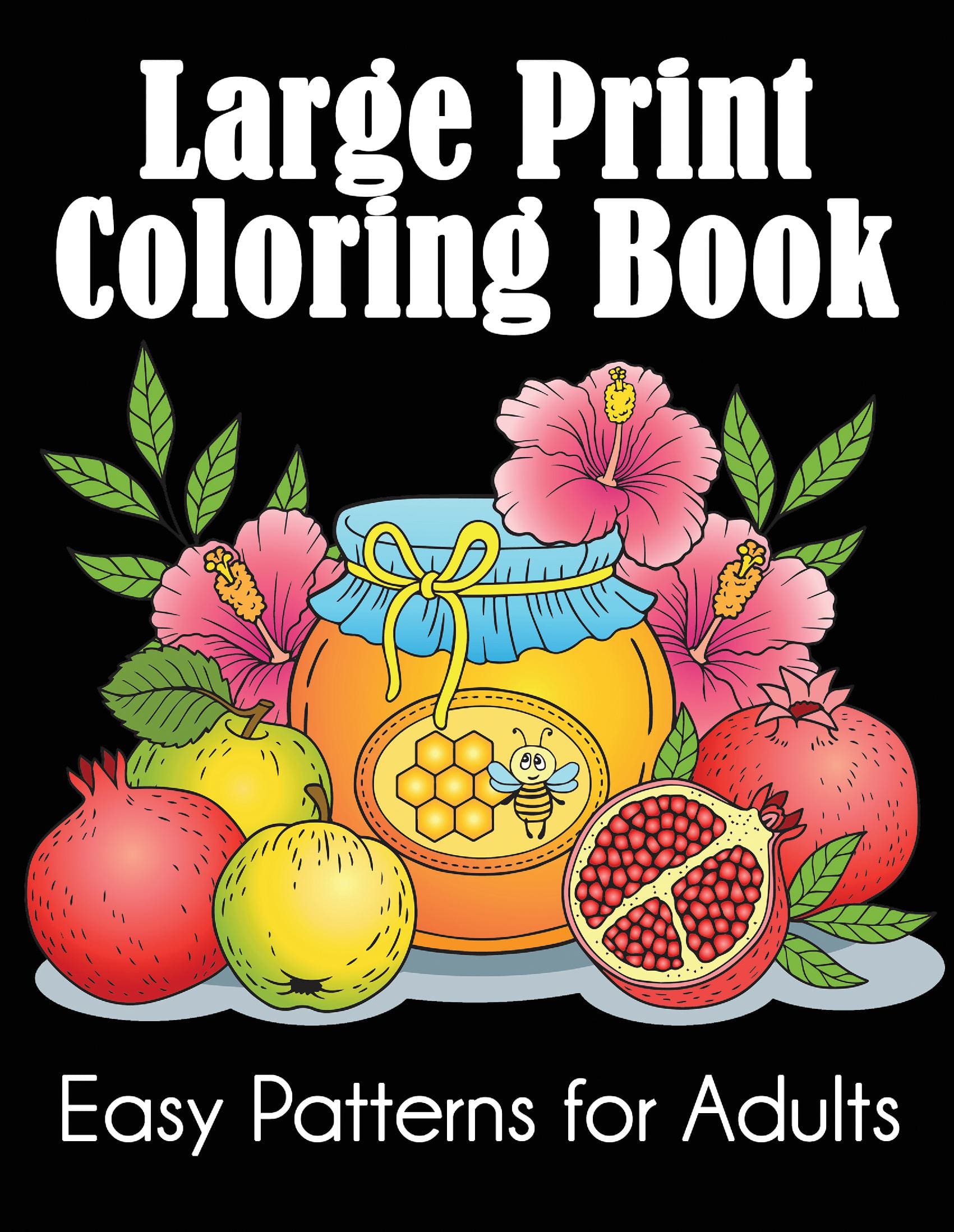 Large Print Coloring Book: Easy Patterns for Adults