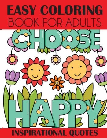 Easy Coloring Book for Adults: Inspirational Quotes