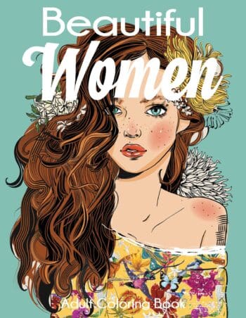 Beautiful Women Adult Coloring Book