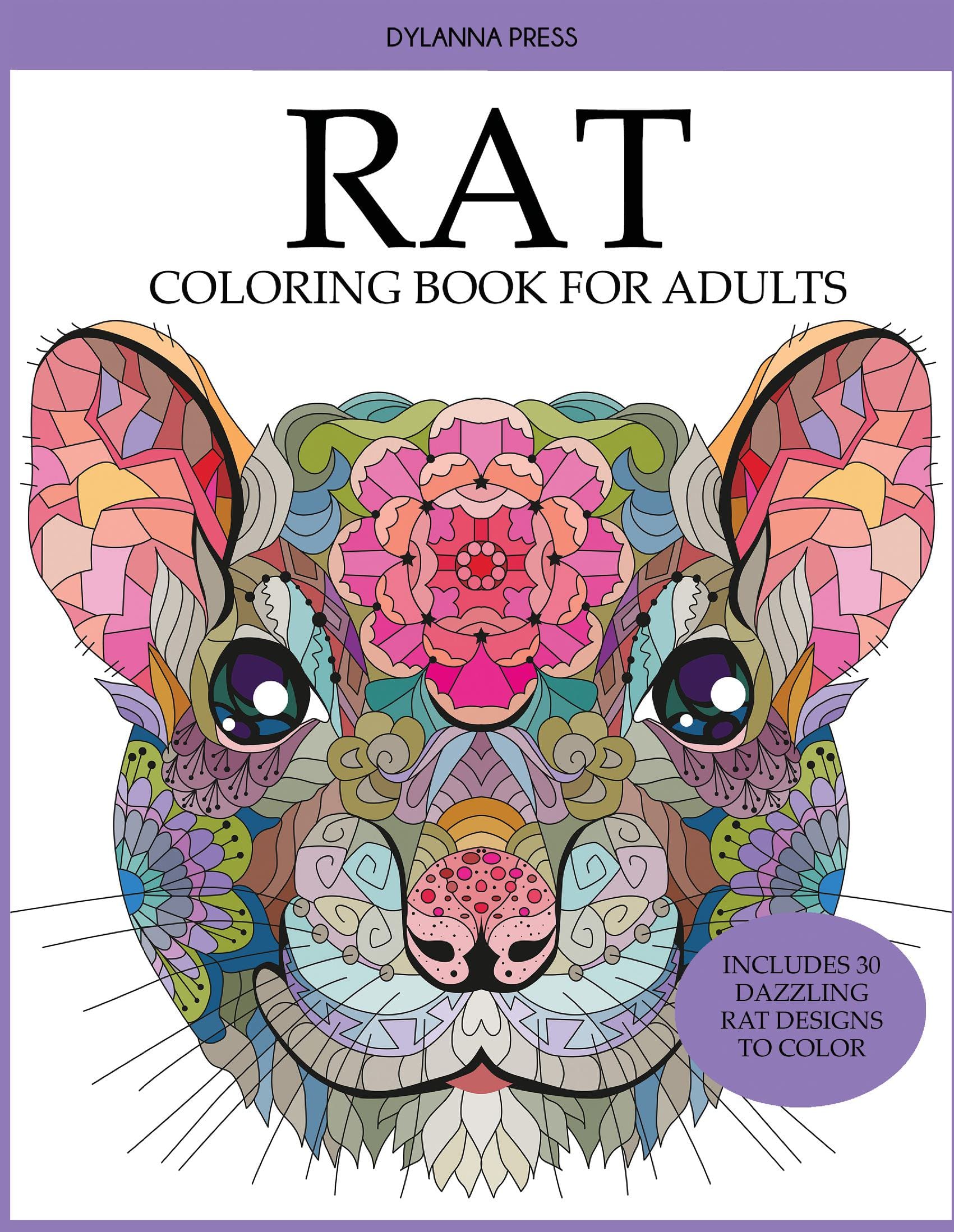 Rat Coloring Book for Adults: Includes 30 Dazzling Rat Designs to Color