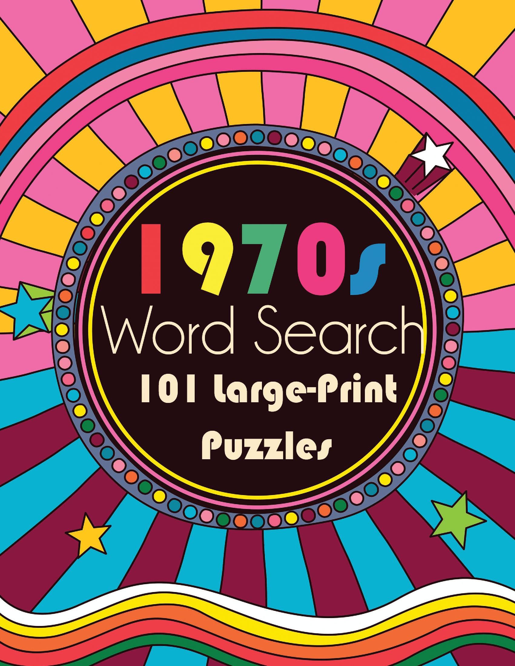 1970s Word Search: Seventies Word Games with 101 Large-Print Puzzles