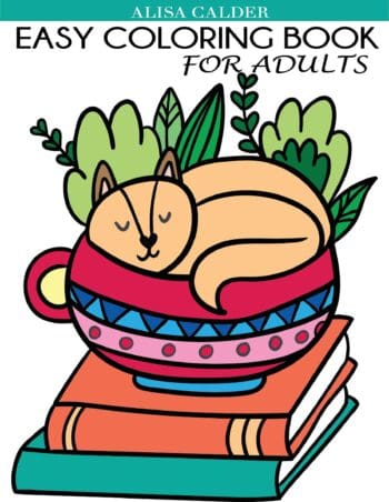 Easy Coloring Book for Adults: Beautiful Simple Designs for Seniors and Beginners