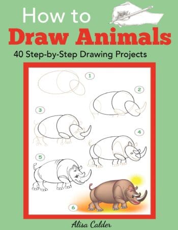 How to Draw Animals: 40 Step-by-Step Drawing Projects