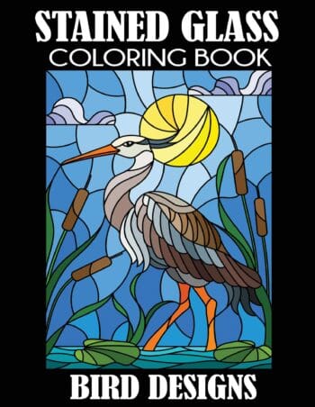 Stained Glass Coloring Book: Bird Designs