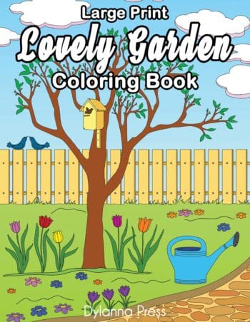 Lovely Garden Large Print Coloring Book