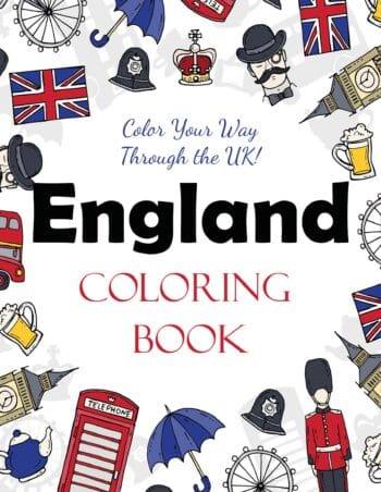England Coloring Book: Color Your Way Through the UK!