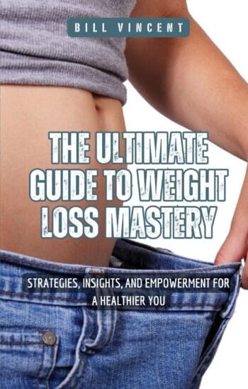 The Ultimate Guide to Weight Loss Mastery