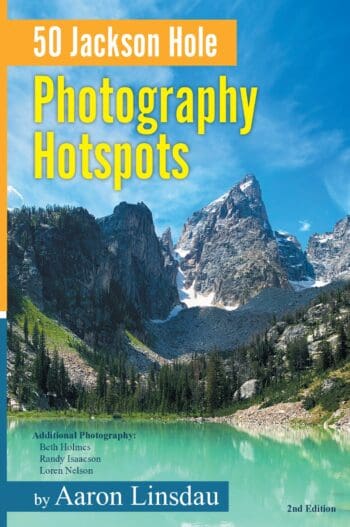 50 Jackson Hole Photography Hotspots