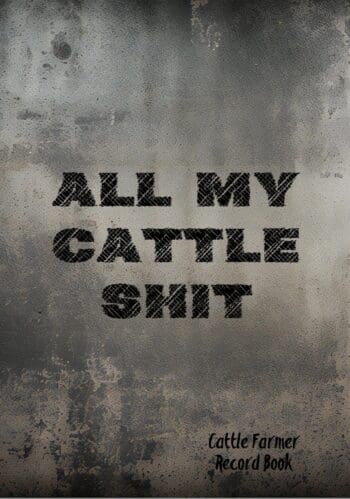 Cattle Farmer Record Book: Livestock Management Tool, Track Cattle AI, Breeding, Income And Expenses, Calving Calendar, Cow Production, Immunizations