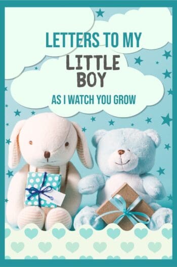 Letters to My Little Boy: A Heartfelt Journal to Record Your Son's Journey Through Life - Capture Memories, Share Wisdom, and Celebrate Milestones