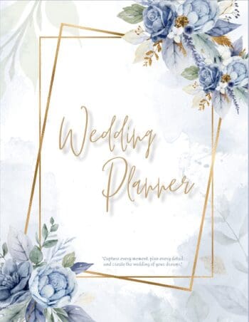 Wedding Planner, Your Ultimate Guide to Simplifying and Planning an Unforgettable Wedding and Enjoy Every Moment