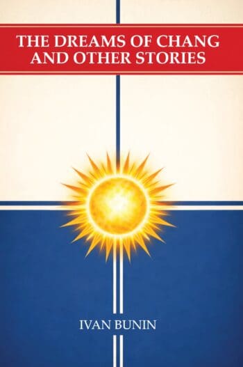 The Dreams of Chang and Other Stories