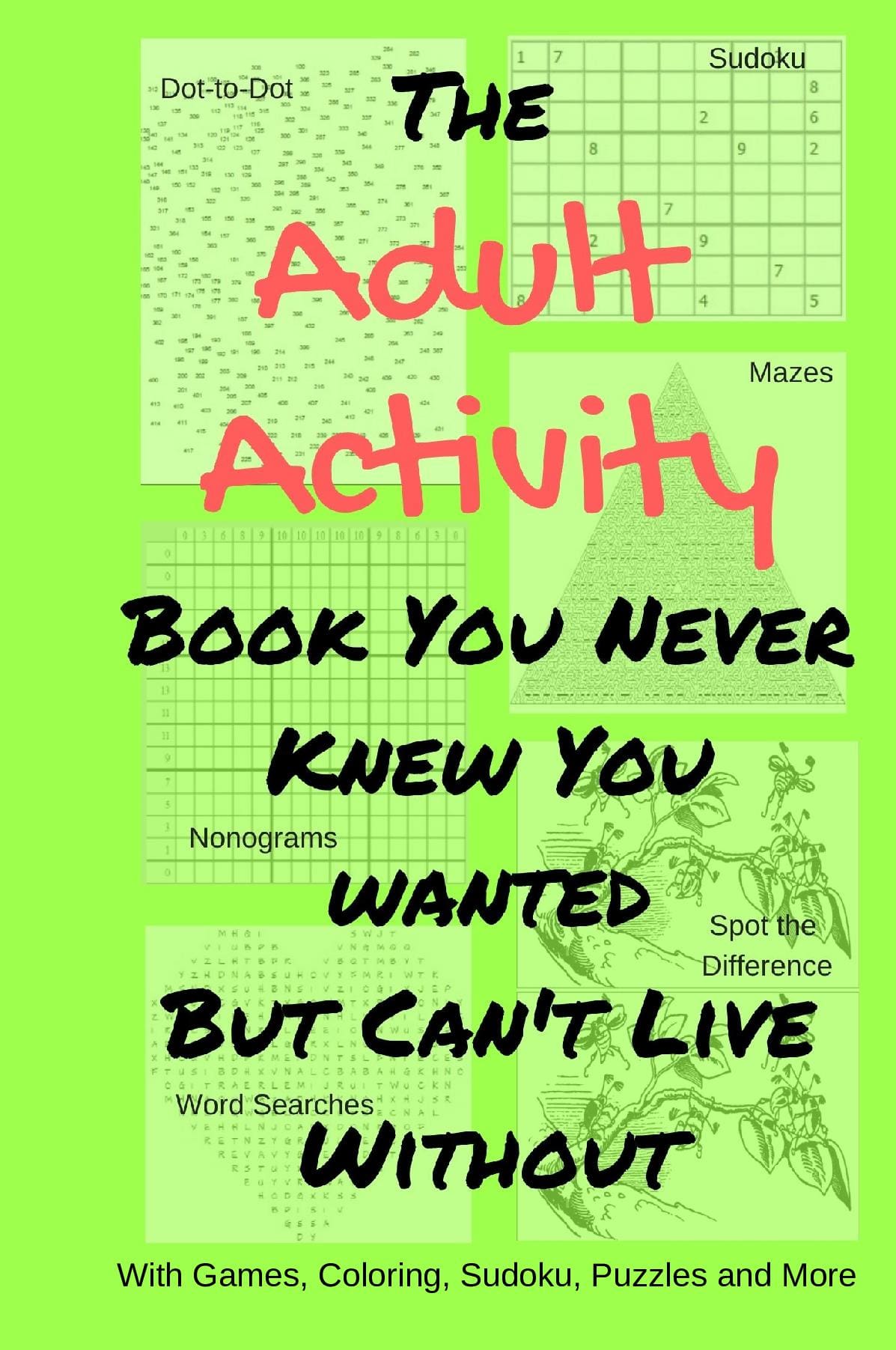 The Adult Activity Book You Never Knew You Wanted But Can't Live Without