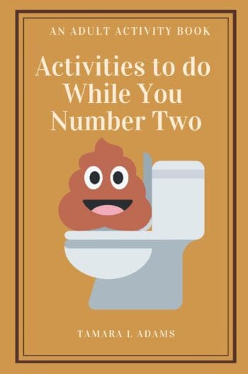 Activities to do While You Number Two